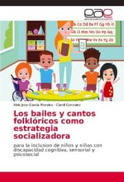 Cover von Los bailes y cantos folklóricos como estrategia socializadora