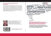 Cover von Desigualdad Educativa y Educación Secundaria