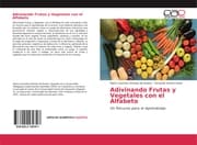 Cover von Adivinando Frutas y Vegetales con el Alfabeto
