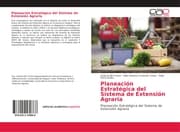 Cover von Planeación Estratégica del Sistema de Extensión Agraria