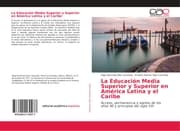 Cover von La Educación Media Superior y Superior en América Latina y el Caribe