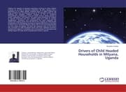 Cover von Drivers of Child Headed Households in Mityana, Uganda