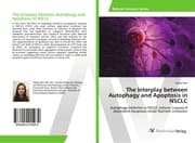 Cover von The Interplay between Autophagy and Apoptosis in NSCLC
