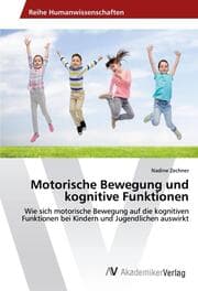 Cover von Motorische Bewegung und kognitive Funktionen
