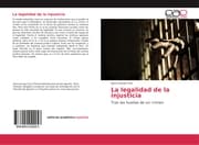 Cover von La legalidad de la injusticia