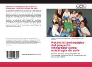 Cover von Potencial pedagógico del proyecto integrador como estrategia de aula