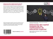 Cover von Valoración del capital humano de las instituciones de educación superior