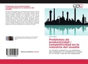 Cover von Problemas de productividad / competitividad en la industria del mueble