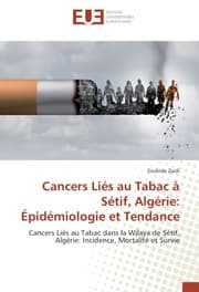 Cover von Cancers Liés au Tabac à Sétif, Algérie: Épidémiologie et Tendance