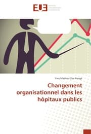 Cover von Changement organisationnel dans les hôpitaux publics