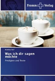 Cover von Was ich dir sagen möchte