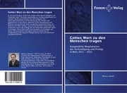 Cover von Gottes Wort zu den Menschen tragen