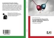 Cover von In convergente disaccordo. Giorgio Agamben lettore di Martin Heidegger