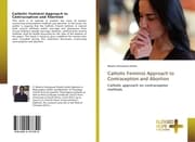 Cover von Catholic Feminist Approach to Contraception and Abortion