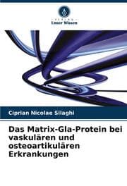 Cover von Das Matrix-Gla-Protein bei vaskulären und osteoartikulären Erkrankungen