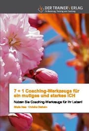 Cover von 7 + 1 Coaching-Werkzeuge für ein mutiges und starkes ICH