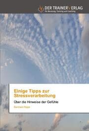Cover von Einige Tipps zur Stressverarbeitung