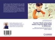 Cover von Teacher Made Interactive Videos improve Math Skills in Millenials