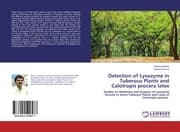 Cover von Detection of Lysozyme in Tuberous Plants and Calotropis procera latex