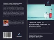 Cover von Chemisch profiel en antimicrobieel potentieel van etherische oliën