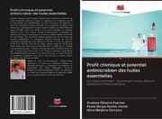 Cover von Profil chimique et potentiel antimicrobien des huiles essentielles