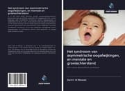 Cover von Het syndroom van asymmetrische oogafwijkingen, en mentale en groeiachterstand