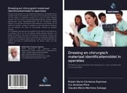 Cover von Dressing en chirurgisch materiaal identificatiemiddel in operaties