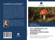 Cover von 4F'S: LEBENSMITTEL AUS WÄLDERN UND LANDWIRTSCHAFTLICHEN BETRIEBEN