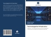 Cover von Technologische Infrastruktur