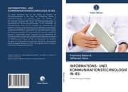 Cover von INFORMATIONS- UND KOMMUNIKATIONSTECHNOLOGIE IN IES: