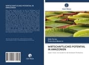 Cover von WIRTSCHAFTLICHES POTENTIAL IN AMAZONIEN