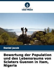 Cover von Bewertung der Population und des Lebensraums von Sclaters Guenon in Itam, Nigeria