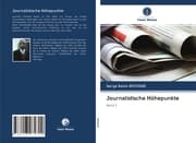 Cover von Journalistische Höhepunkte