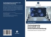 Cover von Technologische Innovation und Unternehmensleistung