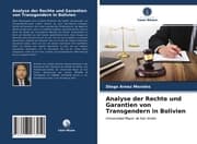 Cover von Analyse der Rechte und Garantien von Transgendern in Bolivien