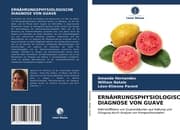 Cover von ERNÄHRUNGSPHYSIOLOGISCHE DIAGNOSE VON GUAVE