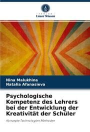 Cover von Psychologische Kompetenz des Lehrers bei der Entwicklung der Kreativität der Schüler