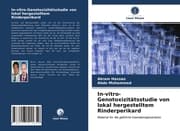 Cover von In-vitro-Genotoxizitätsstudie von lokal hergestelltem Rinderperikard