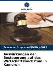 Cover von Auswirkungen der Besteuerung auf das Wirtschaftswachstum in Kamerun