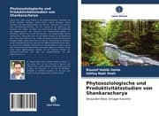 Cover von Phytosoziologische und Produktivitätsstudien von Shankaracharya