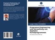 Cover von Programm-Engineering und Verwaltung von digitalen Kunstprogrammen
