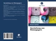 Cover von Herstellung von Melangegarn