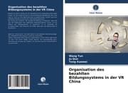 Cover von Organisation des bezahlten Bildungssystems in der VR China