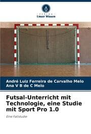 Cover von Futsal-Unterricht mit Technologie, eine Studie mit Sport Pro 1.0