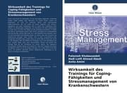 Cover von Wirksamkeit des Trainings für Coping-Fähigkeiten und Stressmanagement von Krankenschwestern