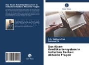 Cover von Das Kisan-Kreditkartensystem in indischen Banken: Aktuelle Fragen