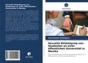 Cover von Sexuelle Belästigung von Studenten an einer öffentlichen Universität in Mexiko
