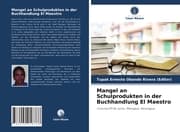 Cover von Mangel an Schulprodukten in der Buchhandlung El Maestro