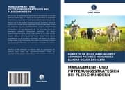 Cover von MANAGEMENT- UND FÜTTERUNGSSTRATEGIEN BEI FLEISCHRINDERN