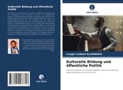 Cover von Kulturelle Bildung und öffentliche Politik